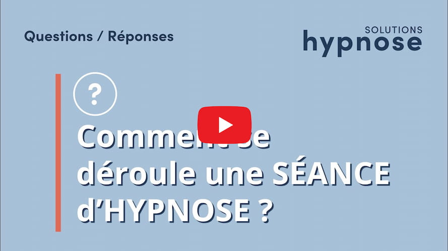 Comment se déroule une séance d'Hypnose ?
