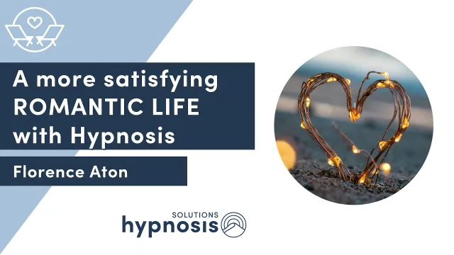 A more satisfying ROMANTIC LIFE with HYPNOSIS